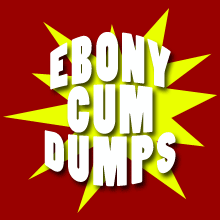 Ebony Cum Dumps