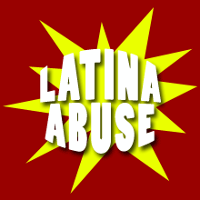 Latina Abuse